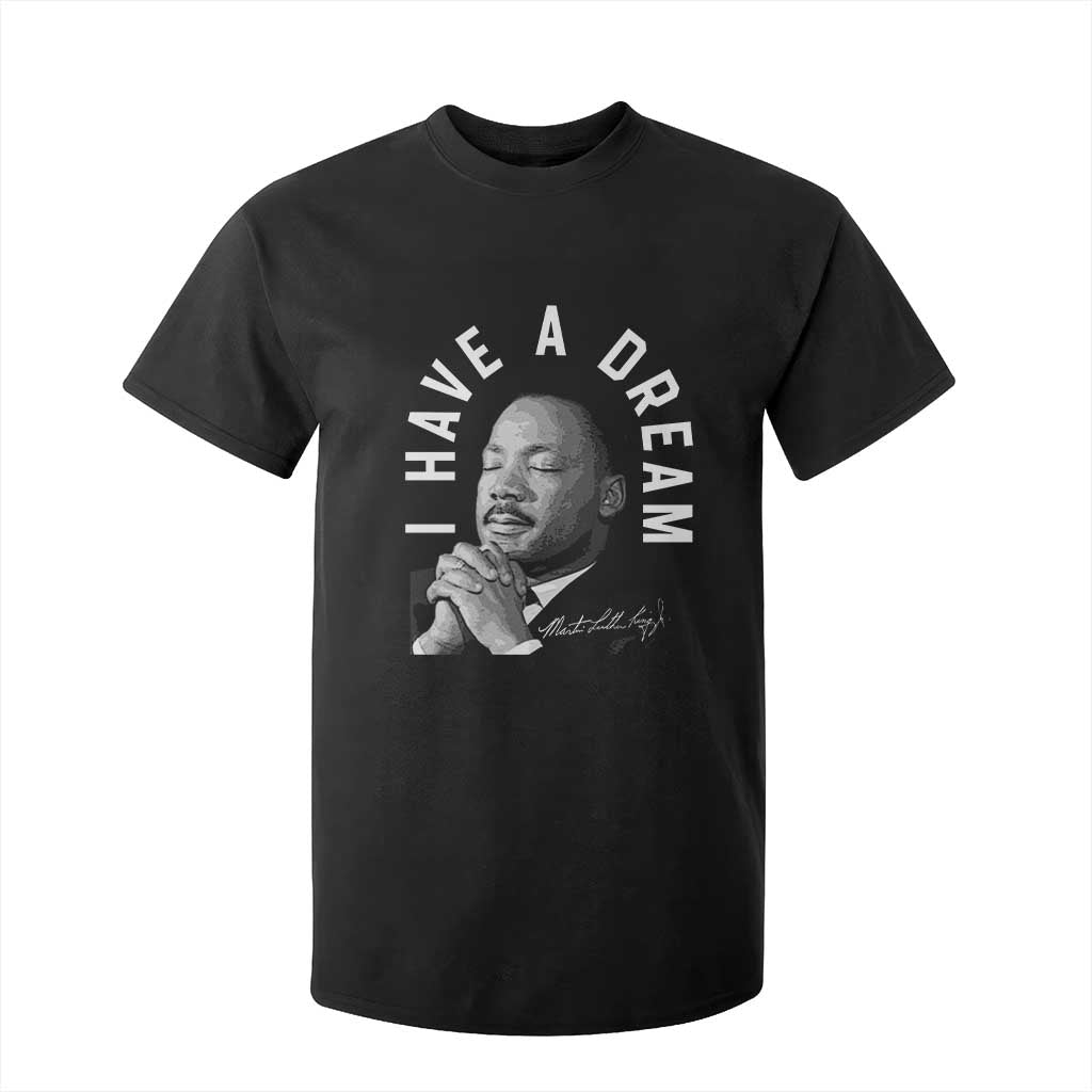 Martin Luther King Jr. T Shirt For Kid I Have A Dream Black History Month MLK Day TS10 Black Print Your Wear