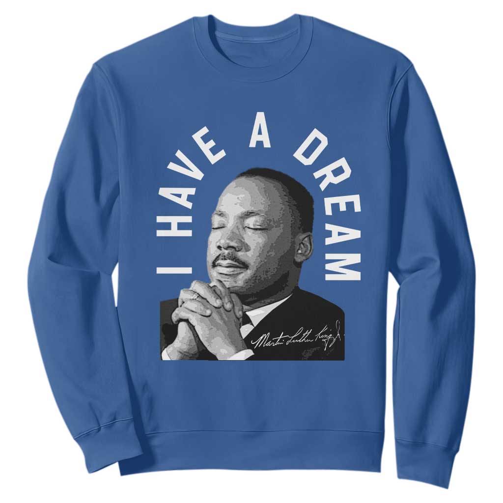Martin Luther King Jr. Sweatshirt I Have A Dream Black History Month MLK Day TS10 Royal Blue Print Your Wear