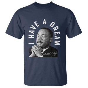 Martin Luther King Jr. T Shirt I Have A Dream Black History Month MLK Day TS10 Navy Print Your Wear