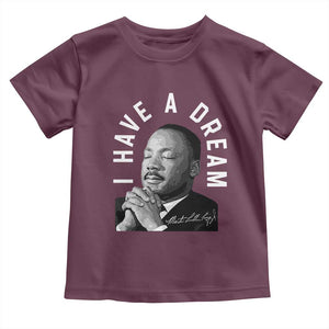 Martin Luther King Jr. Toddler T Shirt I Have A Dream Black History Month MLK Day TS10 Maroon Print Your Wear