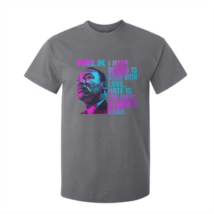 Martin Luther King Jr. T Shirt For Kid I Have Decided To Stick With Love MLK Day TS10 Charcoal Print Your Wear