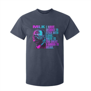 Martin Luther King Jr. T Shirt For Kid I Have Decided To Stick With Love MLK Day TS10 Navy Print Your Wear