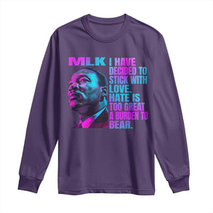 Martin Luther King Jr. Long Sleeve Shirt I Have Decided To Stick With Love MLK Day TS10 Purple Print Your Wear