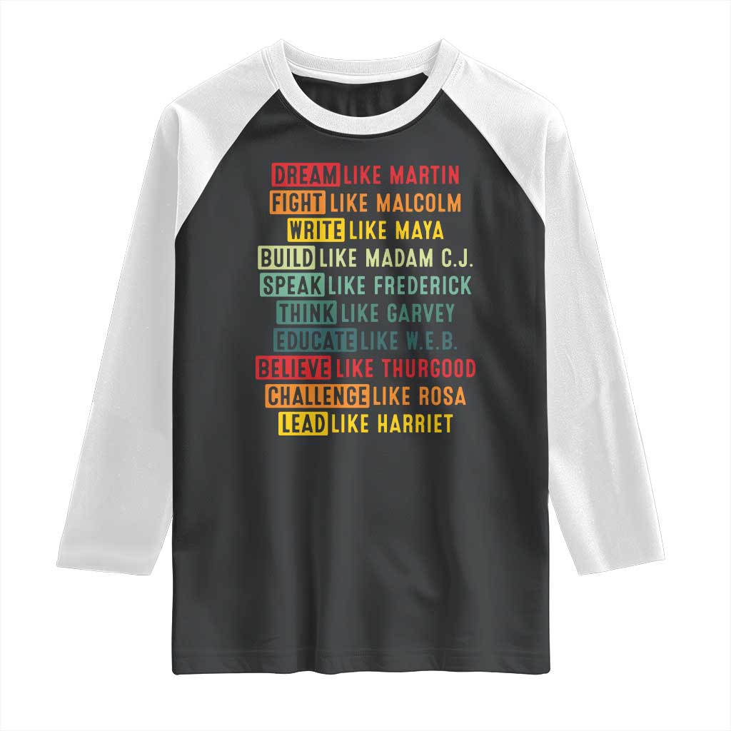 Black History Month Raglan Shirt Retro Inspirational Leaders TS10 Black White Print Your Wear