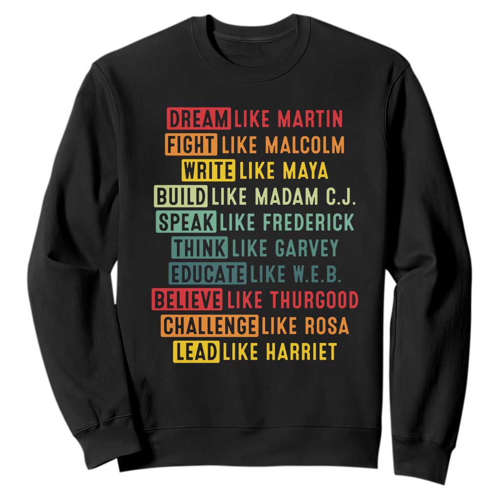 Black History Month Sweatshirt Retro Inspirational Leaders TS10 Black Print Your Wear