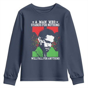 Malcolm X Quote Youth Sweatshirt Retro A Man Who Stands for Nothing Black History TS10 Navy Print Your Wear