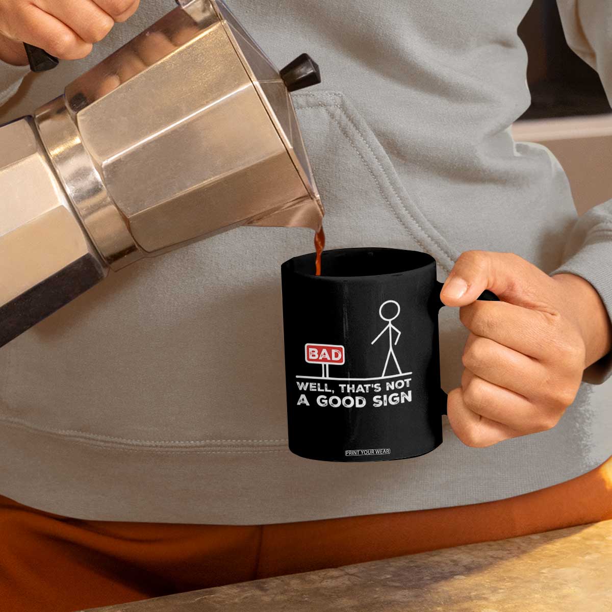 Funny Sarcastic Coffee Mug Well Not A Good Sign Gag Gift TS10 Print Your Wear