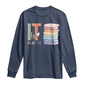 Motivational Long Sleeve Shirt It's Okay To Make Some Mistakes TS10 Navy Print Your Wear