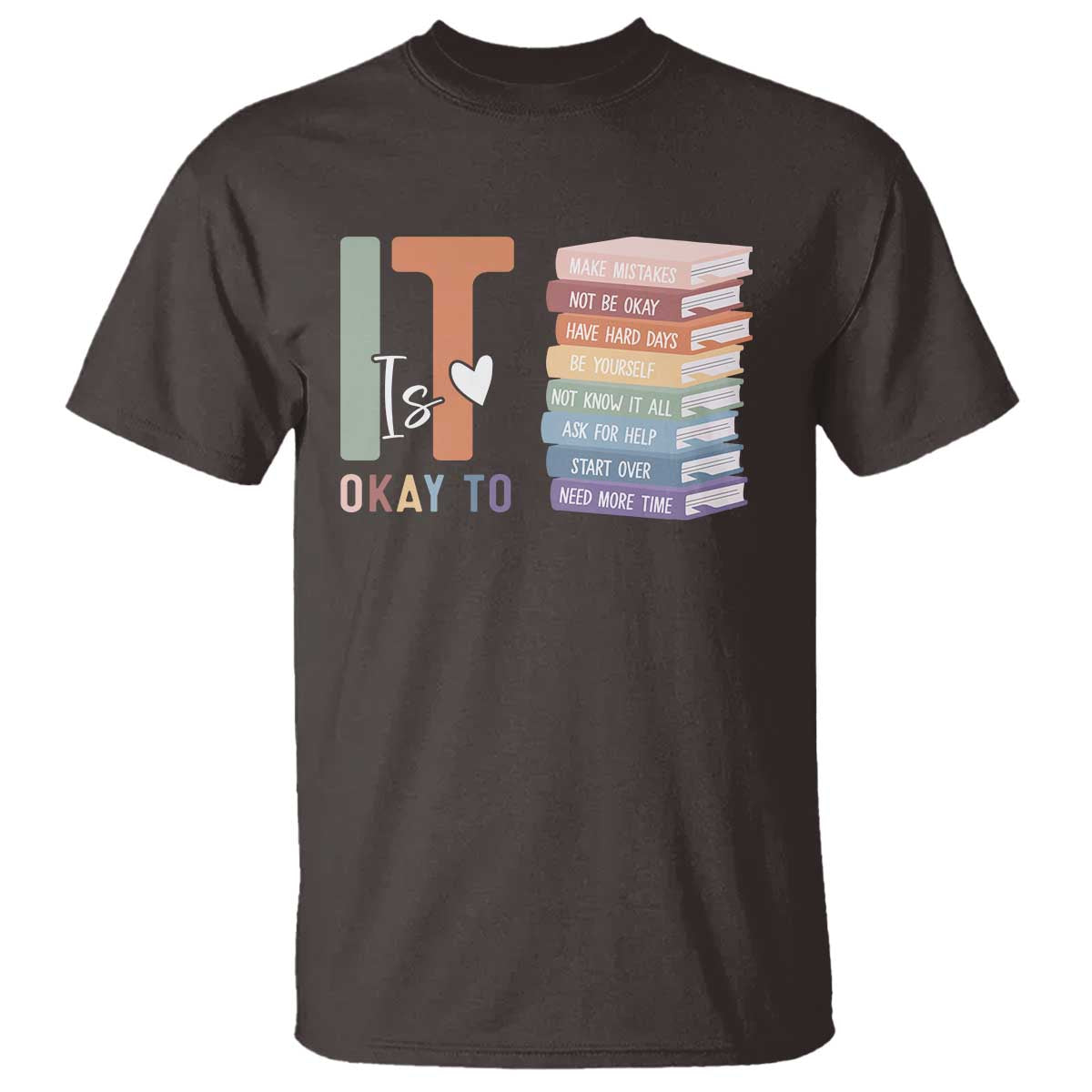 Motivational T Shirt It's Okay To Make Some Mistakes TS10 Dark Chocolate Print Your Wear