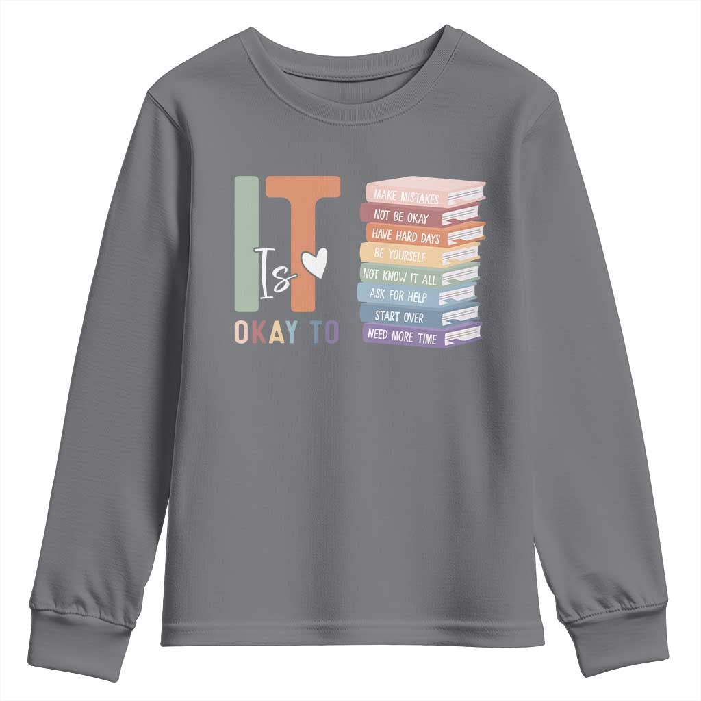 Motivational Youth Sweatshirt It's Okay To Make Some Mistakes TS10 Charcoal Print Your Wear