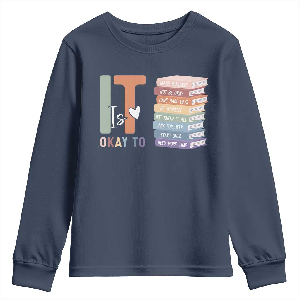 Motivational Youth Sweatshirt It's Okay To Make Some Mistakes TS10 Navy Print Your Wear