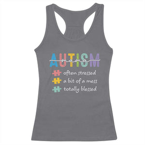 Blessed Autism Mama Racerback Tank Top Often Stressed A Bit of A Mess Totally Blessed TS10 Charcoal Print Your Wear