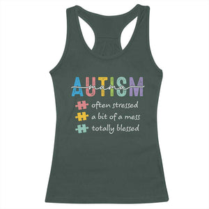 Blessed Autism Mama Racerback Tank Top Often Stressed A Bit of A Mess Totally Blessed TS10 Dark Forest Green Print Your Wear
