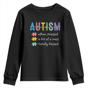 Blessed Autism Mama Youth Sweatshirt Often Stressed A Bit of A Mess Totally Blessed TS10 Black Print Your Wear