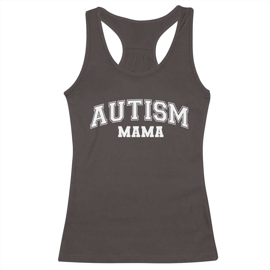 Autism Mama Racerback Tank Top Autistic Mom Blessed TS10 Dark Chocolate Print Your Wear