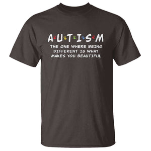 Friends Autism T Shirt The One Where Being Different is What Makes You Beautiful TS10 Dark Chocolate Print Your Wear