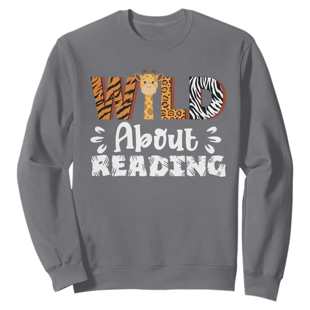 Wild About Reading Sweatshirt Cute Animal Print Reading Lover Kids Teachers TS10 Charcoal Print Your Wear