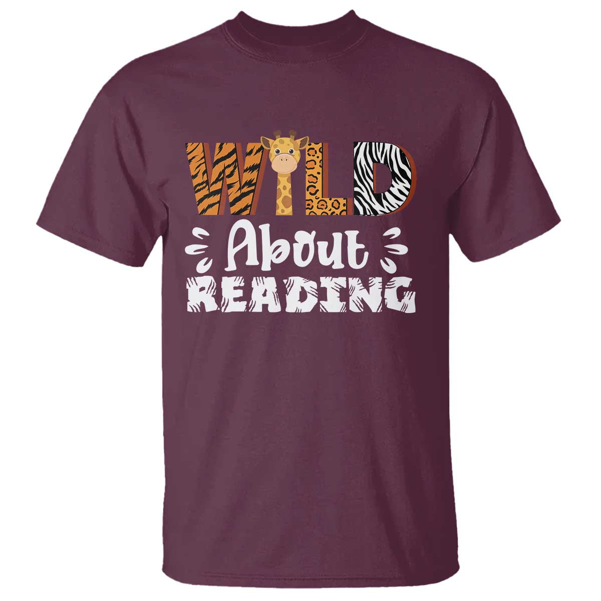 Wild About Reading T Shirt Cute Animal Print Reading Lover Kids Teachers TS10 Maroon Print Your Wear