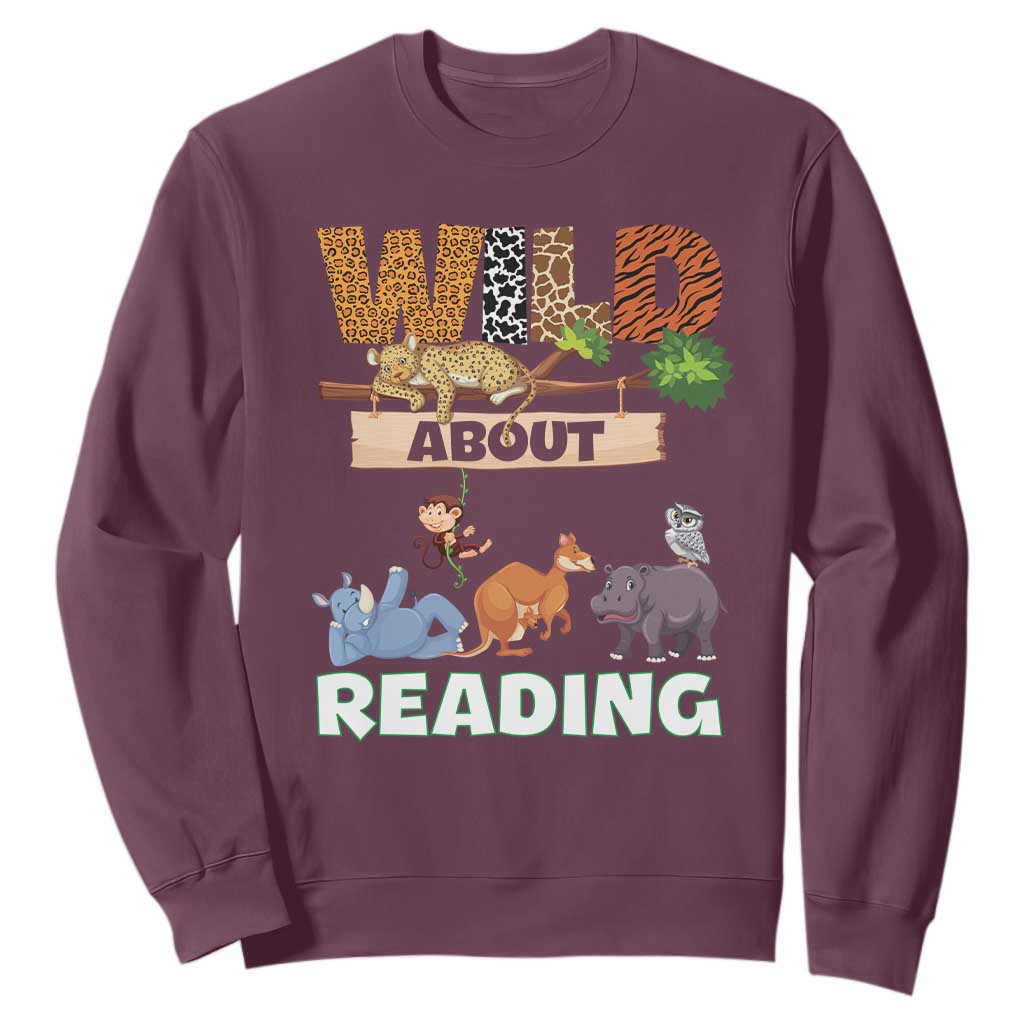 Wild About Reading Sweatshirt Cute Animal Book Lover Kids Teachers TS10 Maroon Print Your Wear