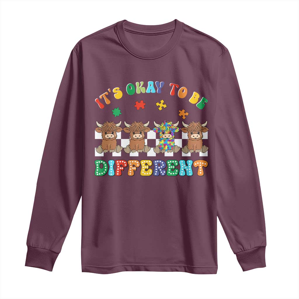 Its Okay To Be Different Autism Awareness Long Sleeve Shirt Autistic Cow Positivity Vibe TS10 Maroon Print Your Wear