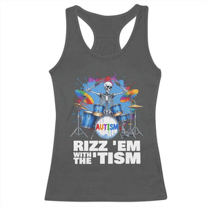 Autism Skeleton Meme Racerback Tank Top Rizz Em With The Tism Meme Autistic Drummer TS10 Dark Heather Print Your Wear