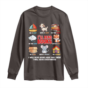 I Will Read Books On A Boat & Everywhere Reading Gifts Long Sleeve Shirt TS10 Dark Chocolate Print Your Wear