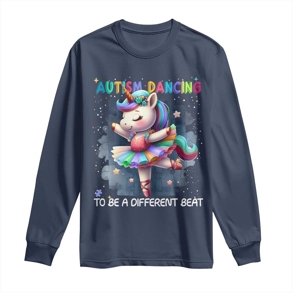 Autism Awareness Unicorn Long Sleeve Shirt Ballet Dancing To A Different Beat TS10 Navy Print Your Wear