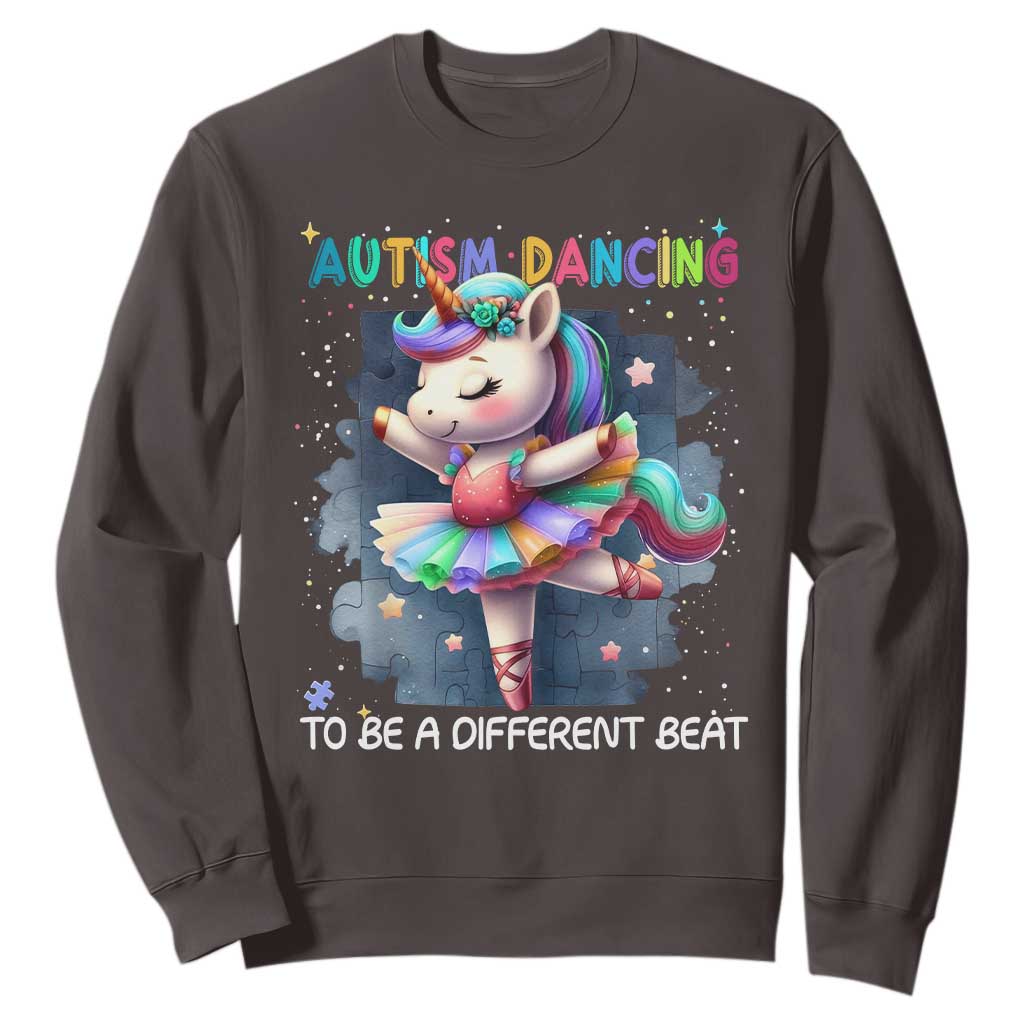 Autism Awareness Unicorn Sweatshirt Ballet Dancing To A Different Beat TS10 Dark Chocolate Print Your Wear
