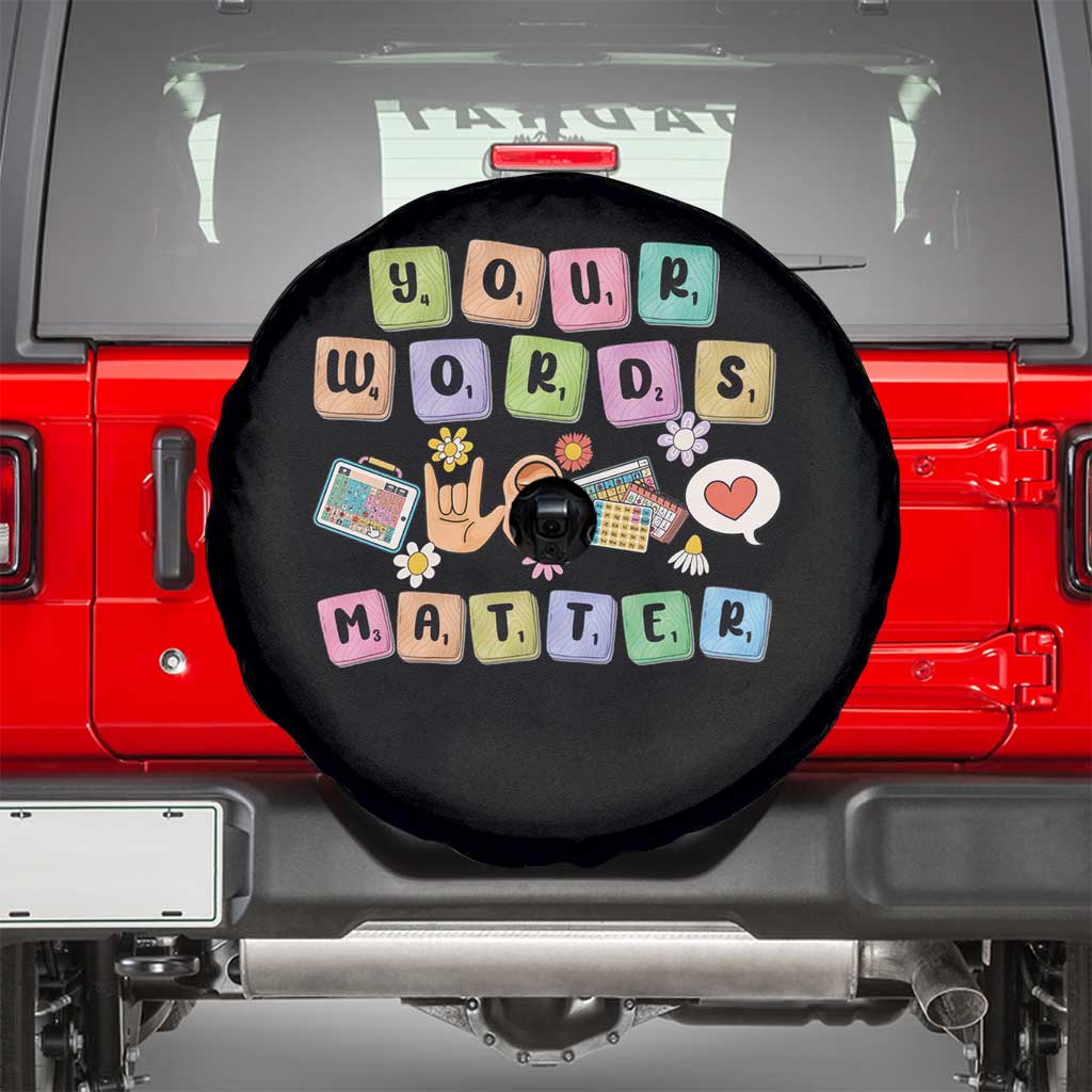 Autism Awareness Your Words Matter Spare Tire Cover Neurodiversity Special Education Sped Teacher TS10 Black Print Your Wear