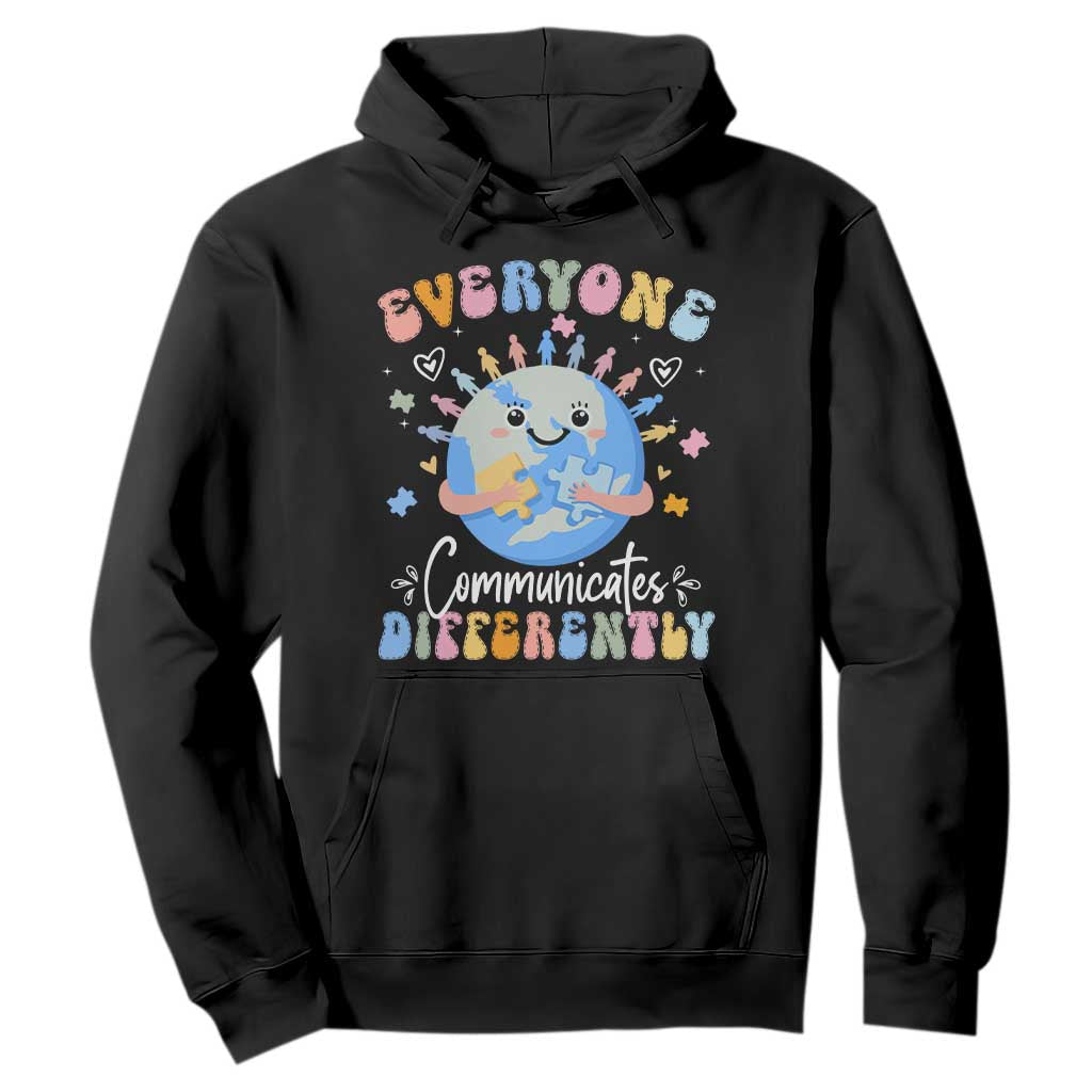 Autism Awareness Sped Teacher Hoodie Everyone Communicates Differently TS10 Black Print Your Wear
