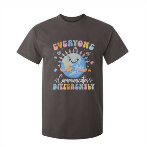 Autism Awareness Sped Teacher T Shirt For Kid Everyone Communicates Differently TS10 Dark Chocolate Print Your Wear