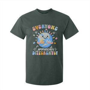 Autism Awareness Sped Teacher T Shirt For Kid Everyone Communicates Differently TS10 Dark Forest Green Print Your Wear