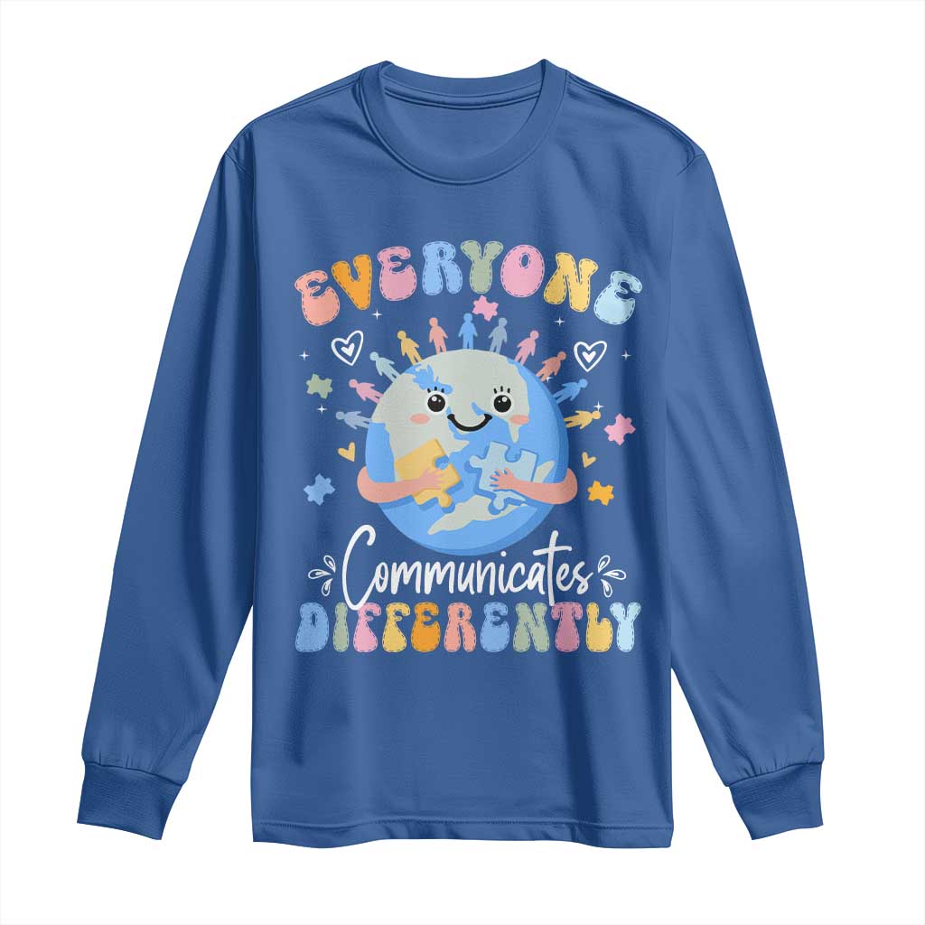 Autism Awareness Sped Teacher Long Sleeve Shirt Everyone Communicates Differently TS10 Royal Blue Print Your Wear