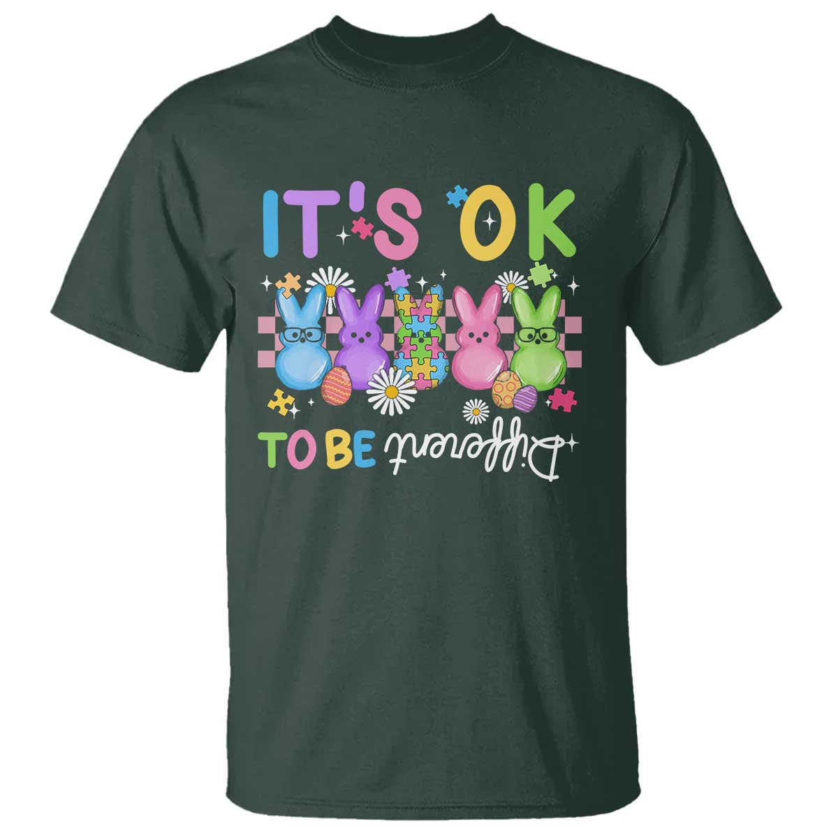Its Okay To Be Different T Shirt Bunny Puzzle Autism Awareness Easter TS10 Dark Forest Green Print Your Wear