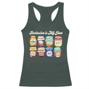 Inclusion Is My Jam Racerback Tank Top Special Education Teacher Autism Awareness TS10 Dark Forest Green Print Your Wear