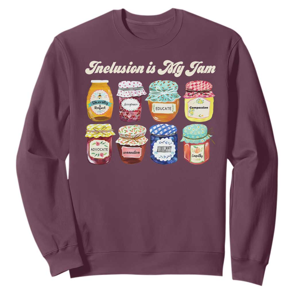 Inclusion Is My Jam Sweatshirt Special Education Teacher Autism Awareness TS10 Maroon Print Your Wear