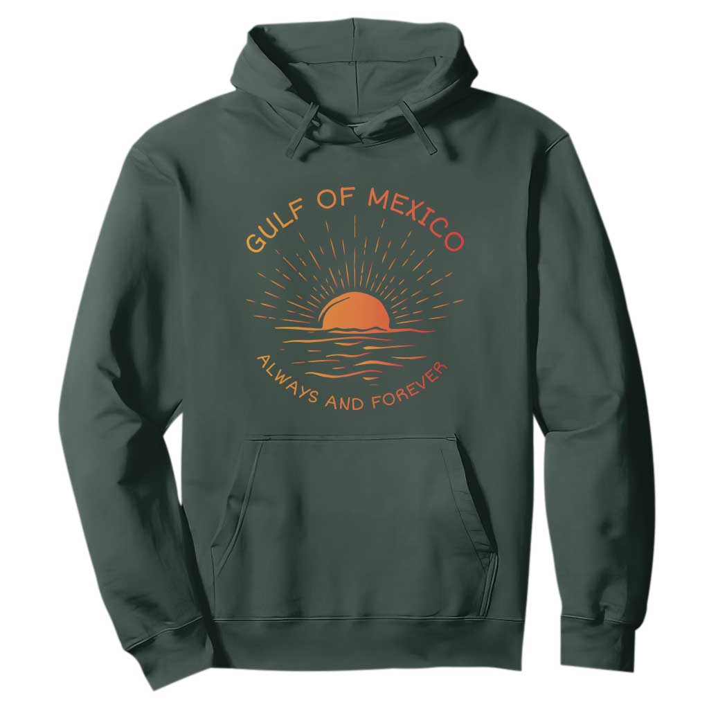 Gulf of Mexico Hoodie Always and Forever Sunny Vibes TS10 Dark Forest Green Print Your Wear