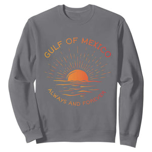 Gulf of Mexico Sweatshirt Always and Forever Sunny Vibes TS10 Charcoal Print Your Wear