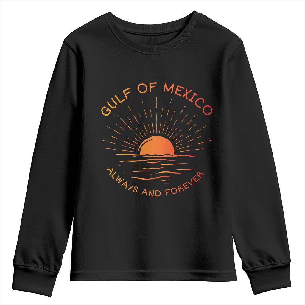 Gulf of Mexico Youth Sweatshirt Always and Forever Sunny Vibes TS10 Black Print Your Wear