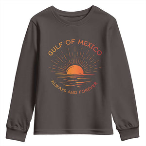 Gulf of Mexico Youth Sweatshirt Always and Forever Sunny Vibes TS10 Dark Chocolate Print Your Wear