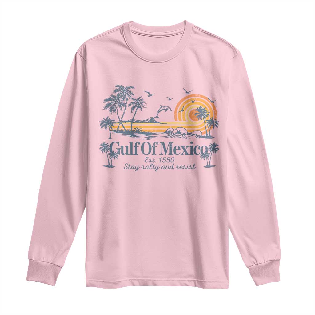 Gulf of Mexico Long Sleeve Shirt Always And Forever Resist TS10 Light Pink Print Your Wear