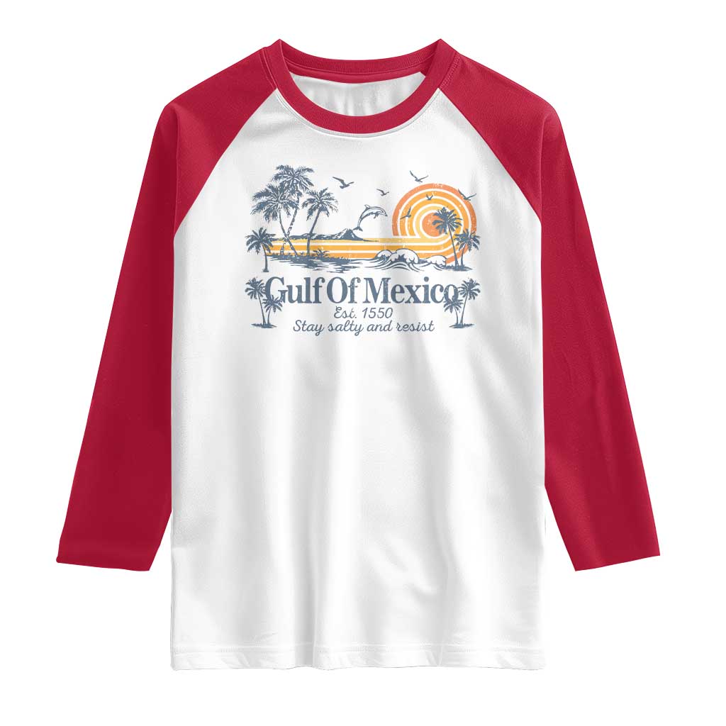 Gulf of Mexico Raglan Shirt Always And Forever Resist TS10 White Red Print Your Wear