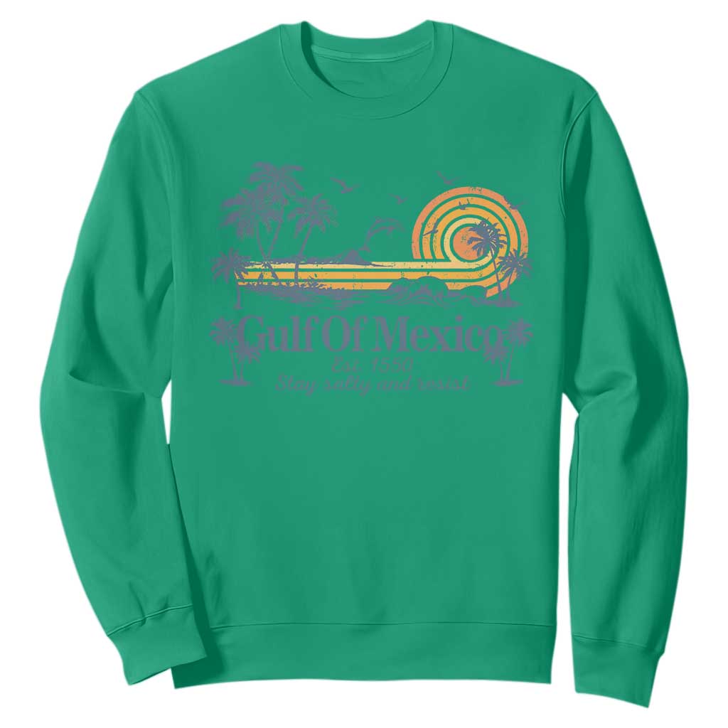 Gulf of Mexico Sweatshirt Always And Forever Resist TS10 Irish Green Print Your Wear
