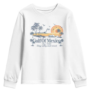 Gulf of Mexico Youth Sweatshirt Always And Forever Resist TS10 White Print Your Wear