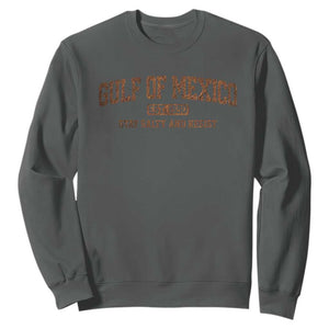 Gulf of Mexico Sweatshirt Est 1550 and Forever Retro Mexican Beach TS10 Dark Heather Print Your Wear