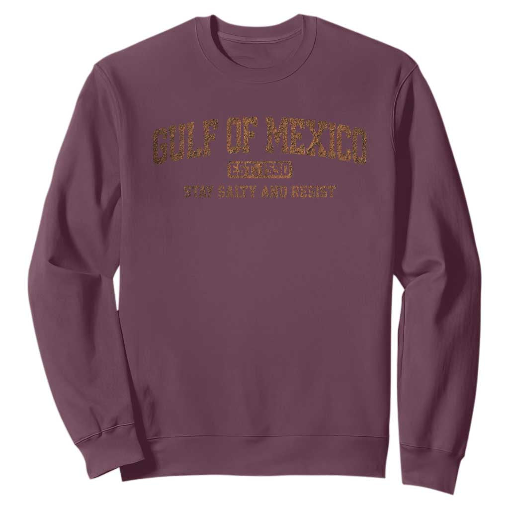 Gulf of Mexico Sweatshirt Est 1550 and Forever Retro Mexican Beach TS10 Maroon Print Your Wear