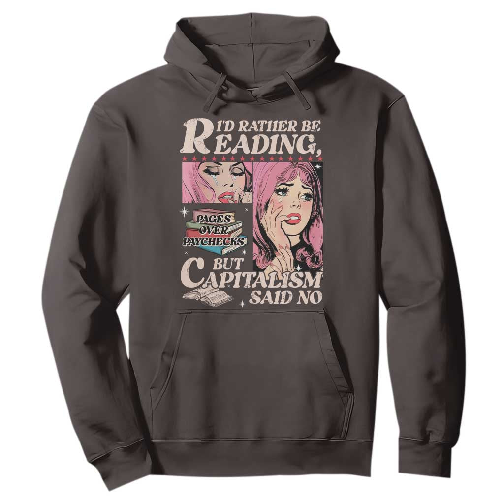 Funny Reading Hoodie Hilarious Bookworm Book Lover Reader Gift TS10 Dark Chocolate Print Your Wear