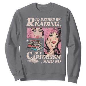 Funny Reading Sweatshirt Hilarious Bookworm Book Lover Reader Gift TS10 Charcoal Print Your Wear