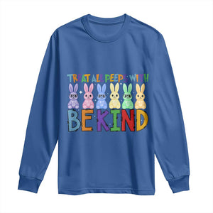 Teacher Easter Long Sleeve Shirt Treat All Peeps With Kindness Funny Bunny TS10 Royal Blue Print Your Wear