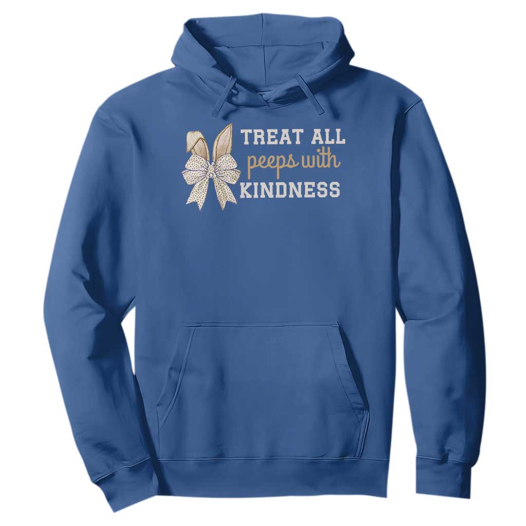 Bunny Coquette Ears Easter Teachers Hoodie Treat All Peeps With Kindness TS10 Royal Blue Print Your Wear
